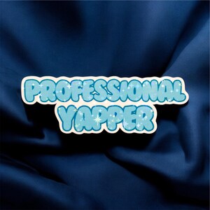 Adesivo profissional Yapper | Adesivos inovadores, adesivos engraçados, memes engraçados, adesivos da geração Z, humor da geração Z, adesivo de meme engraçado, cultura pop
