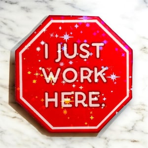 I Just Work Here Magnet |  Funny Magnets, Meme Magnets, Meme Gifts, Work Humor, Funny Office Gifts, Work Magnets, Co-Work Gifts, Magnet Gift