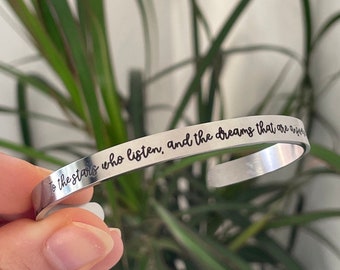 To the stars who listen Cuff bangle | ACOTAR | Velaris | Sarah J Maas | gift for booklovers