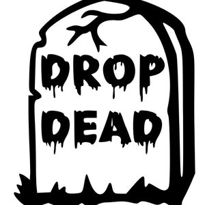 Drop Dead SVG