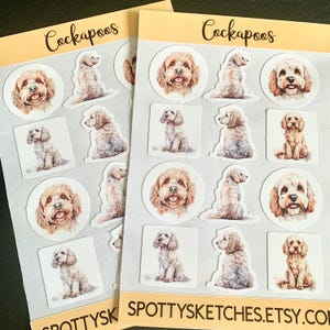 May include: Two sheets of stickers featuring illustrations of Cockapoo dogs in various poses. The stickers are printed on white paper with a grey background. The text "Cockapoos" is printed at the top of each sheet. The text "SPOTTYSKETCHES.ETSY.COM" is printed at the bottom of the sheet on the right.
