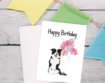 Border collie Birthday card, dog card, card from the dog, dog with balloons, happy birthday card