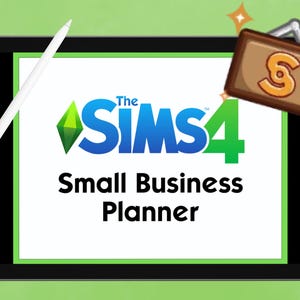 Sims 4 Small Business Planner (updated for Businesses & Hobbies)