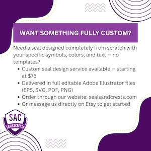 K&ouml;nnte beinhalten: Lila-wei&szlig;e Grafik mit Text: &bdquo;WANT SOMETHING FULLY CUSTOM?&ldquo; und Details zu individuellen Siegeldesign-Dienstleistungen. Enth&auml;lt ein Logo f&uuml;r Seals & Crests. Der Text beschreibt individuelle Siegel, die von Grund auf mit Symbolen, Farben und Text entworfen werden.