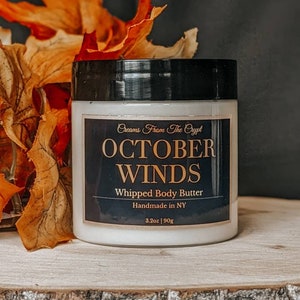 OCTOBER WINDS - Fall scented, Clove and amber, Vegan whipped body butter, Shea, mango butter, moisturizer, gothic skincare, autumn fragrance