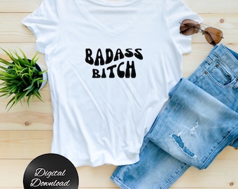 Badass Hündin, Badass SVG, Hündin SVG, Badass Frauen, Badass Hündin PNG, digitaler Download, Geschenk für sie