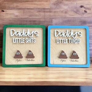 Daddy’s Little - Funny Gift For Dad Sign w/ Stand - Personalized w/ Names - 9” x 9”