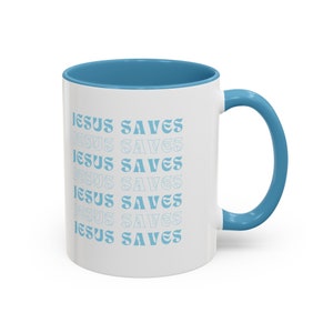 Jesus saves Coffee Mug 11oz, Bible Verse Mug, Scripture Coffee Mug, Christian Mug, Christian Gifts, Coffee Cup, Religious Gifts, Coffee Mugs