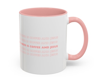 Alles wat ik nodig heb is Jezus en koffiemok 11oz, Bijbelversmok, Schriftkoffiemok, christelijke mok, christelijke geschenken, koffiekopje, religieuze geschenken