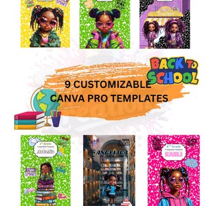 May include: A digital graphic featuring six composition notebooks with illustrations of young girls, each labeled with a grade level and name. The image also includes the text "9 Customizable Canva Pro Templates" and "Back to School."