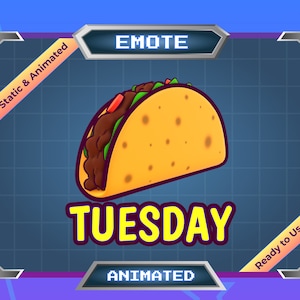 Animated Emote - Static Emote - Twitch Emote - Discord Emote - Taco Tuesday