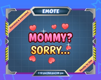 Emote for Streamer - Standard and Animated - MOMMY SORRY