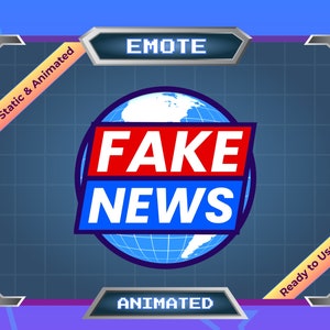 May include: A blue and red animated Twitch emote with a globe and the text "FAKE NEWS". The emote is framed in a silver and yellow border with the text "EMOTE" at the top and "ANIMATED" at the bottom. The text "Static & Animated" is on the left side of the frame and "Ready to Use" is on the right side of the frame.