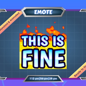 Emote for Streamer | Static Emote | Animated Emote | Twitch Emote | Discord Emote | THIS IS FINE