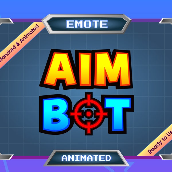 Animated Emote for Streamer - Twitch Emote - Discord Emote - AIM BOT