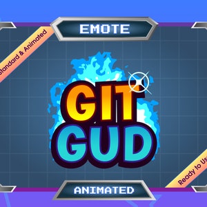 Git Gud Or Git Rekt - Git Gud - Sticker