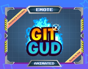 Animated Emote - Twitch Emote - Discord Emote - GIT GUD