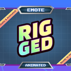 Può includere: Emoticon Twitch animato con un gradiente di colori. L'emoticon dice "RIGGED" in un carattere audace in stile cartone animato. L'emoticon è incorniciato da un bordo blu e grigio con le parole "EMOTE", "STATIC & ANIMATED", "ANIMATED" e "READY TO USE" in testo più piccolo.