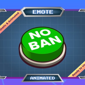 Może przedstawiać: Animowany emotka Twitch przedstawiająca zielony przycisk z napisem "NO BAN" białymi literami. Emotka jest oprawiona w czarną i srebrną ramkę i ma niebieski siatkowy tło.