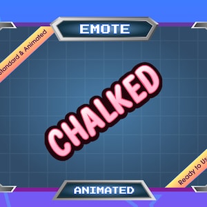 Animated Emote - Twitch Emote - Discord Emote - Kick Emote - Chalked