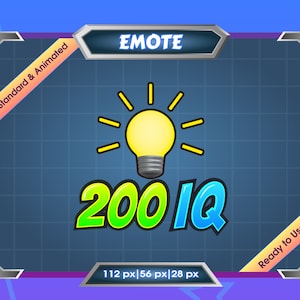 Emote for Streamer | Static Emote | Animated Emote | Twitch Emote | Discord Emote | 200 IQ