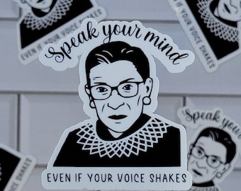 Speak Your Mind, Ruth Bader Ginsburg Sticker