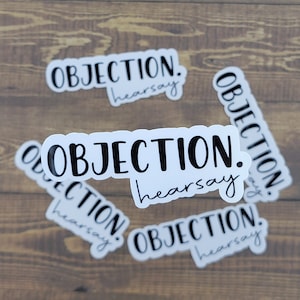 Objection. Hearsay, Johnny Depp, Sticker