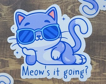 Cat, Cool Cat, Meow's It Going, Sticker