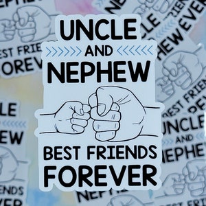 Uncle and Nephew, Best Friends Sticker