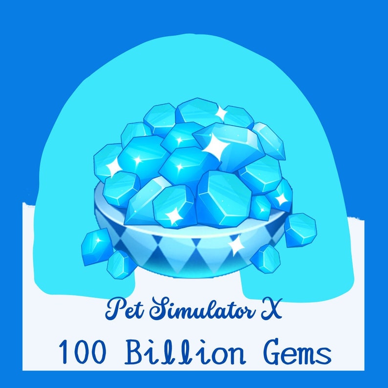 Pet Simulator X Pets Sim X Gems 100B GEMS Etsy