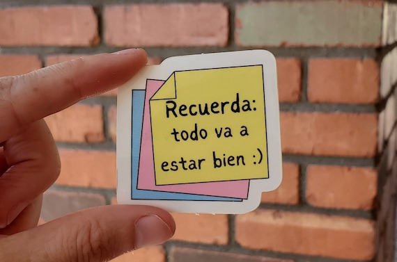 Spanish Sticker Todo Va Estar Bien Frases Sticker Frases - Etsy