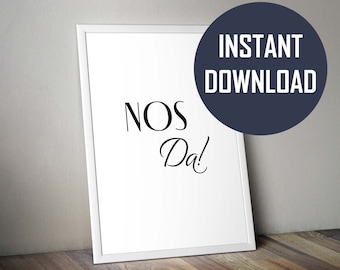 INSTANT DOWNLOAD - Nos Da! Fun, Welsh Quote - Welsh Word Art