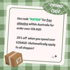 May include: A square graphic with a green and white checkered background featuring a white border and a green oval at the top labeled PROMO CODE. The text reads: Use code AUFS59 for free shipping within Australia for order over $59 AUD. 20% off when you spend over $129AUD (Automatically apply to all shopper). A brown cardboard box with a shopping cart icon is in the bottom left corner.