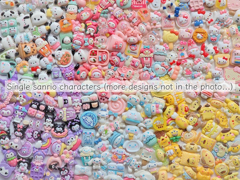 May include: A large collection of colorful Sanrio character resin cabochons featuring Hello Kitty, My Melody, Kuromi, Cinnamoroll, and Pompompurin in various poses and food-themed accessories. The image includes text reading Single sanrio characters (more designs not in the photo...).