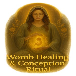 Womb Healing & Conception Ritual: Fertility Energy and Divine Feminine Activation