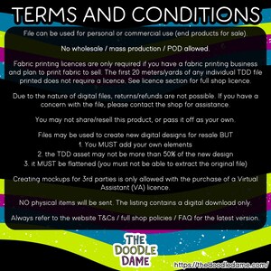 May include: A digital download image with the text "TERMS AND CONDITIONS" in white on a black background. The text outlines usage rights, including personal and commercial use, and restrictions on resale and mass production. The Doodle Dame logo is at the bottom.