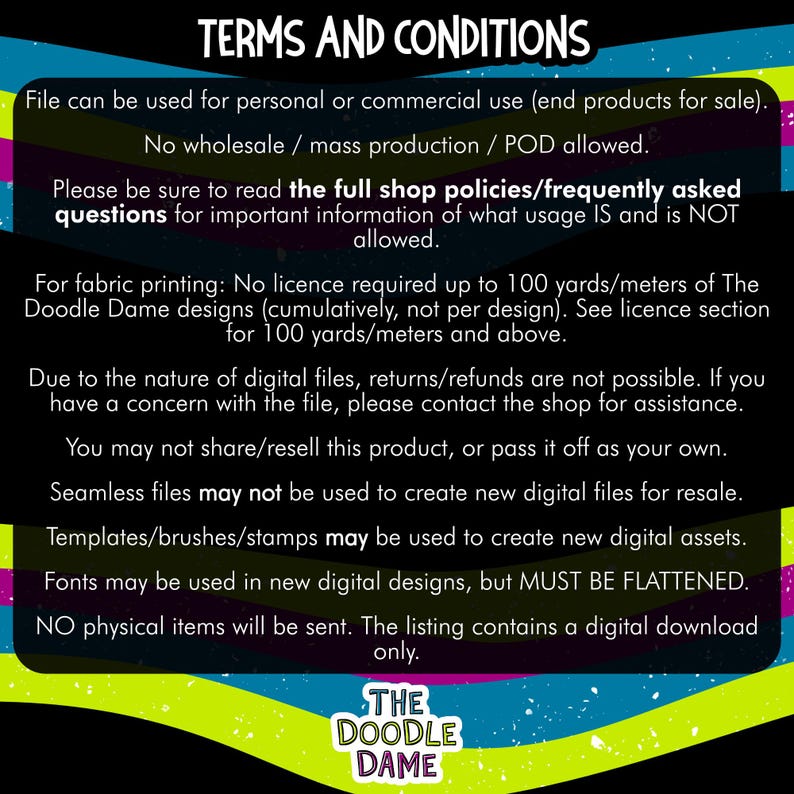 May include: A black digital download image with the text "TERMS AND CONDITIONS". The text details usage rights, including personal and commercial use, and restrictions on resale and mass production. The Doodle Dame logo is at the bottom.