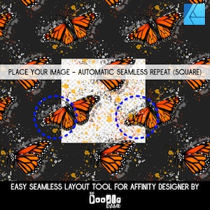 Op de afbeelding: Naadloos patroonontwerp met oranje en zwarte monarchvlinders met witte en gele verfspatten op een donkere achtergrond. Tekst: PLACE YOUR IMAGE - AUTOMATIC SEAMLESS REPEAT (SQUARE) en EASY SEAMLESS LAYOUT TOOL FOR AFFINITY DESIGNER BY THE DOODLE DAME.