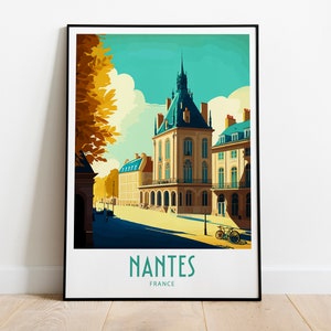 Nantes Travel Print Wall Art Nantes France Poster Wall Hanging Home Decoration Nantes France Gift Art Lovers Print Nantes France Scenic Art
