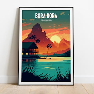 Bora Bora Travel Print | French Polynesia Travel Art | French Island Travel Print | Bora Bora Island Travel Poster | French Polynesia Art