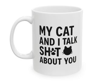 Funny Cat Ceramic Mug: Sarcastic Cat Lover Gift
