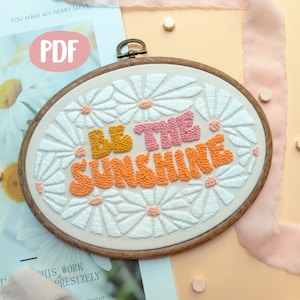 Be the sunshine PDF Pattern pattern, learning stitch for beginner, satin stitch & french knot stitch + video tutorial