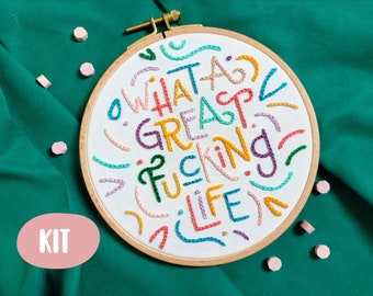 quote what a great Fucking life design Embroidery KIT For beginner, learn chain stitch,learning, modern, funny, easy, video Tutorial