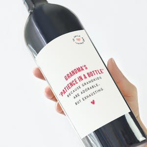 Étiquette de vin amusante pour grand-mère, cadeau de grand-mère Patience dans une bouteille, cadeau humoristique pour la fête des mères, anniversaire ou Noël
