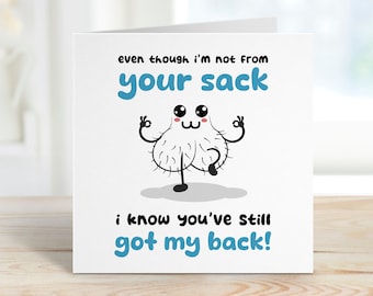 Funny Stepdad Card: 'Not From Your Sack' - Father's Day or Birthday