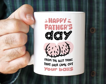 Rolig fars dag-mugg från det bästa som någonsin kommit ur dina kulor Present till honom Rolig present Pappa Pappa Pappa