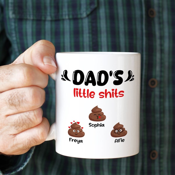 Dad's little shits mug Personalised gift for dad Fathers Day Christmas birthday gift for him Funny present Daddy Dada Papa