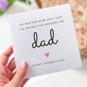 Vatertagskarte für Papa Sentimentale Erinnerungskarte vom Kind, das ich nie aufhöre, meinen Vater zu brauchen