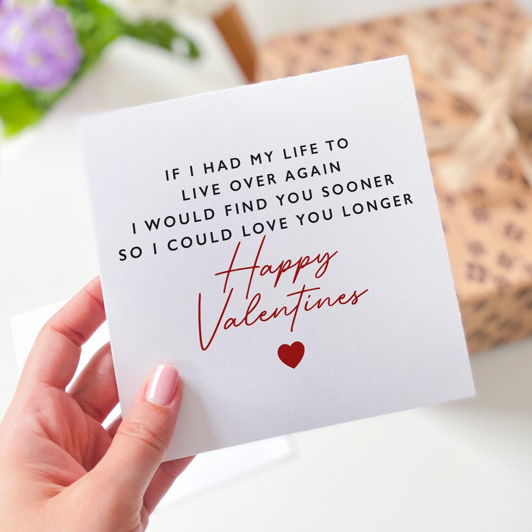 Partner Sentiment Romantic Valentine's Day Card 'if I Had My Life to Live Over Again ...