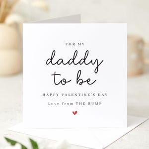 Valentinstag Karte für Papa von der Bump Dad zu sein Geschenk Karte Schwangerschaft Ankündigung New Dad Geschenk unser erstes Valentines Baby